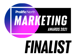 Prolific North Marketing Awards 2021 Finalist